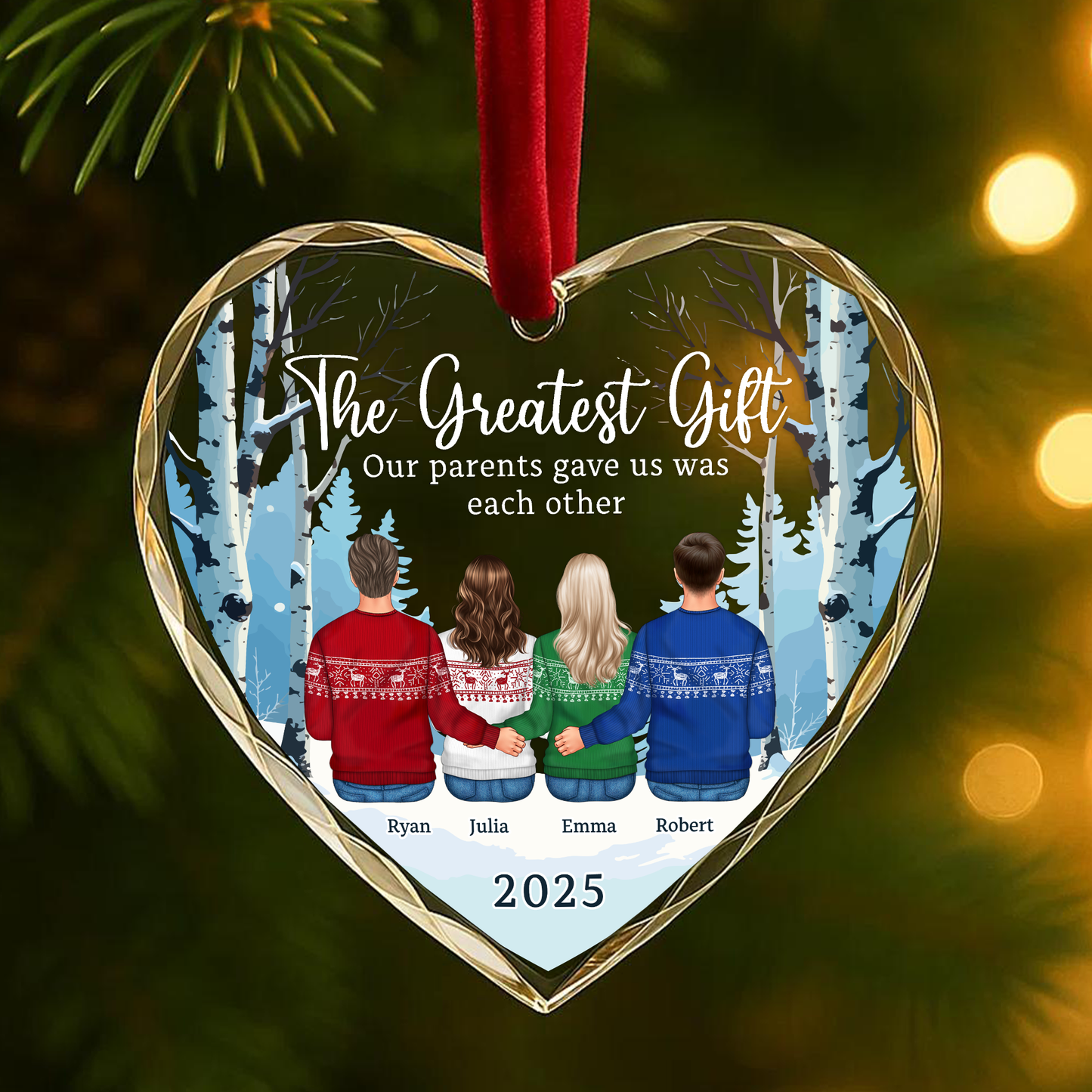 The Greatest Gift Our Parents Gave Us Sibling Custom Ornament