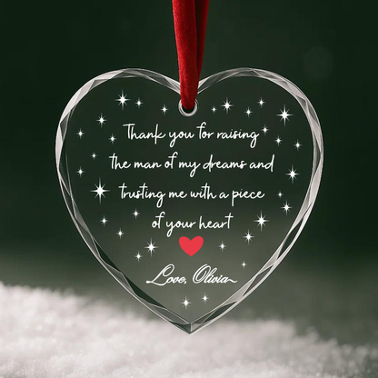 Thank You for Raising the Man of My Dreams Heart Ornament