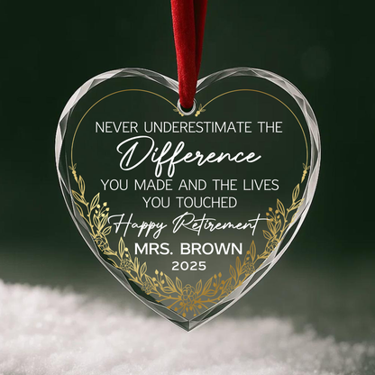 Retirement Ornament, The Difference You Made and Lives You Touched