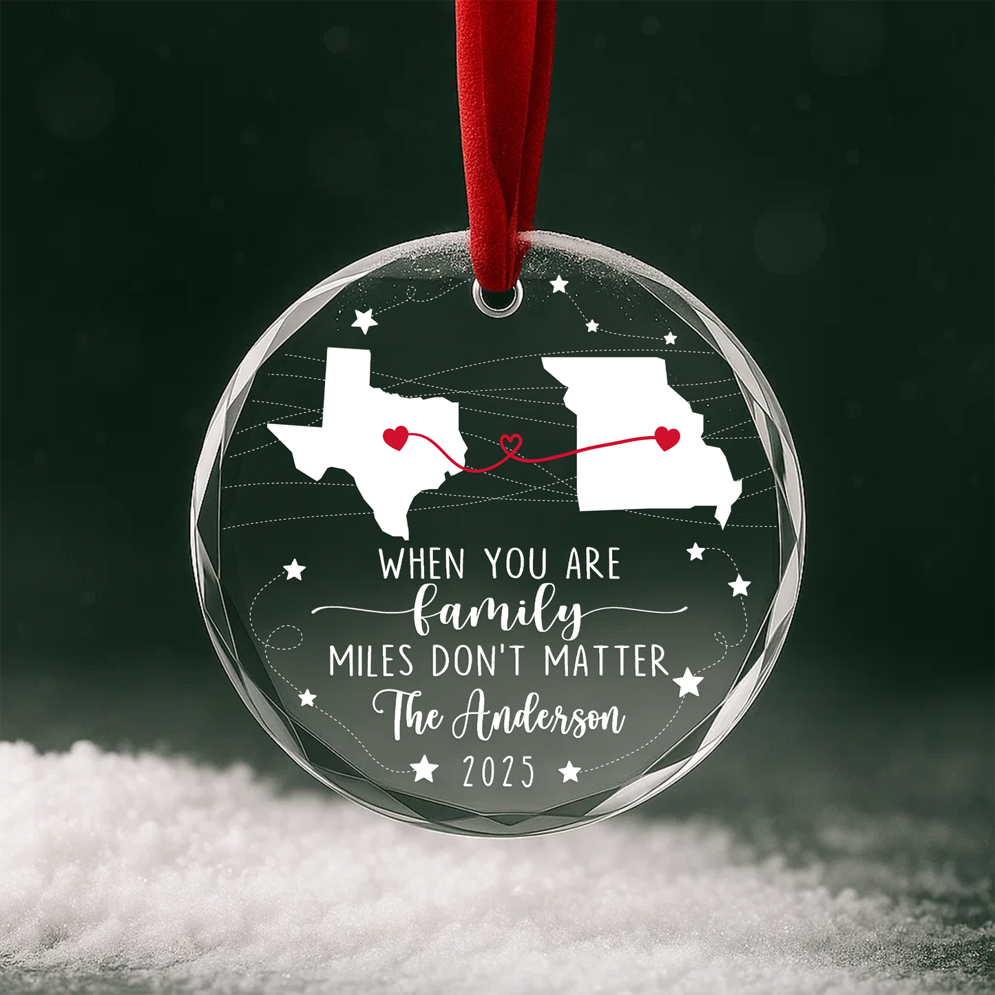 When You Are Family Miles Don’t Matter State Map Ornament