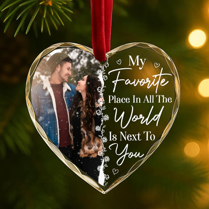 My Favorite Place in All the World Is Next to You Photo Heart Ornament