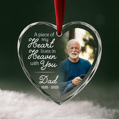 A Piece of My Heart Lives in Heaven with You, Memorial Ornament for Dad