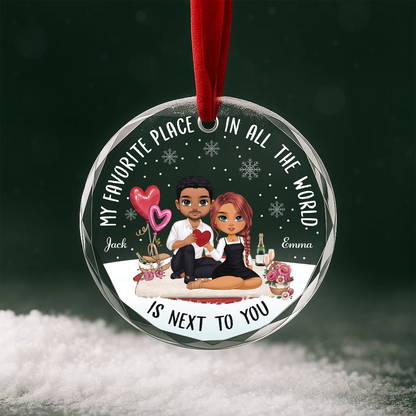 My Favorite Place Is Next to You Couple Custom Glass Ornament