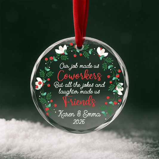 Coworkers to Friends Wreath Quote Custom Glass Ornament