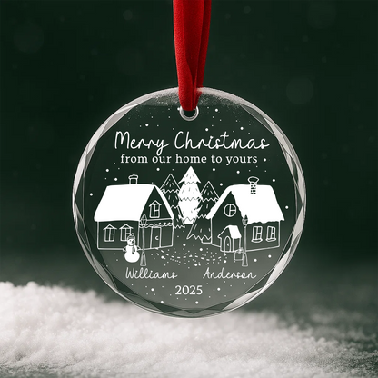 Merry Christmas From Our Home to Yours Custom Glass Ornament