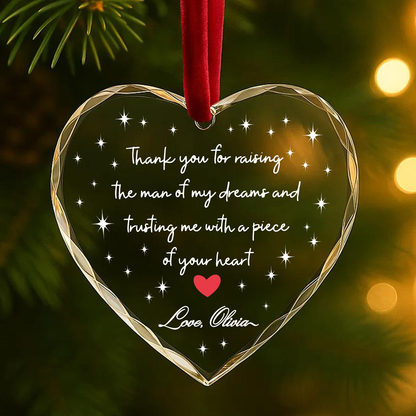 Thank You for Raising the Man of My Dreams Heart Ornament