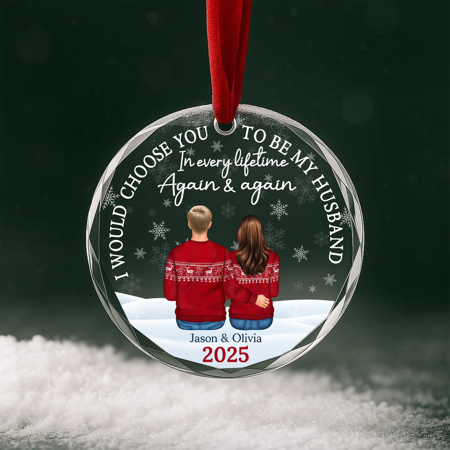 I Would Choose You Again and Again Couple Christmas Ornament