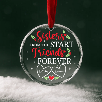 Sisters from the Start Friends Forever Custom Ornament