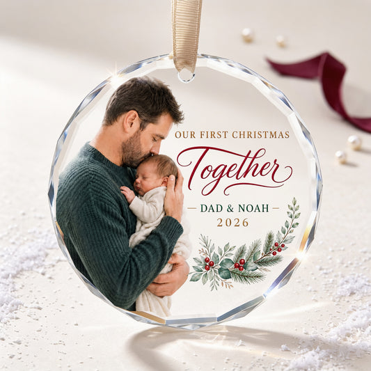 Personalized First Christmas Together Glass Ornament – Custom Dad and Baby Photo, Names and Year, New Father Keepsake Gift