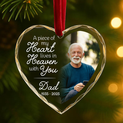 A Piece of My Heart Lives in Heaven with You, Memorial Ornament for Dad