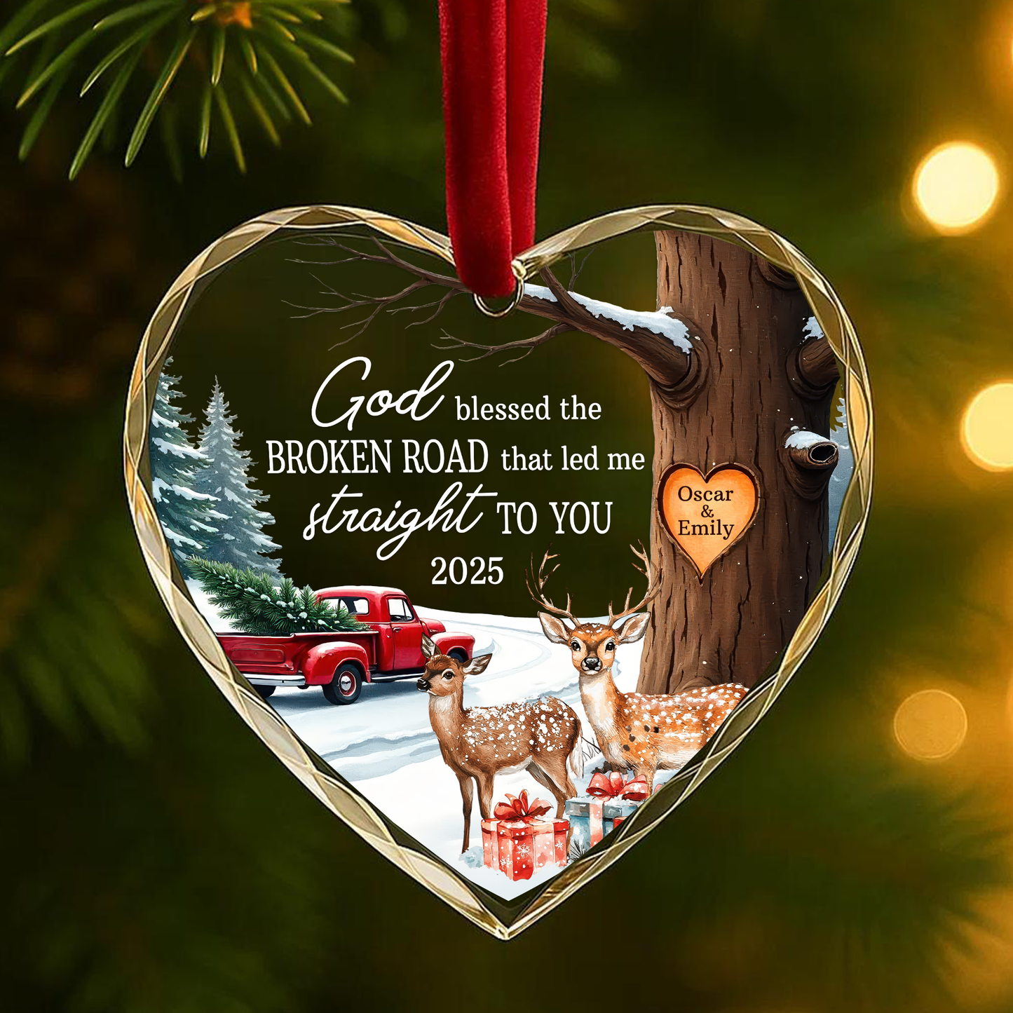 God Blessed the Broken Road That Led Me Straight to You Heart Ornament