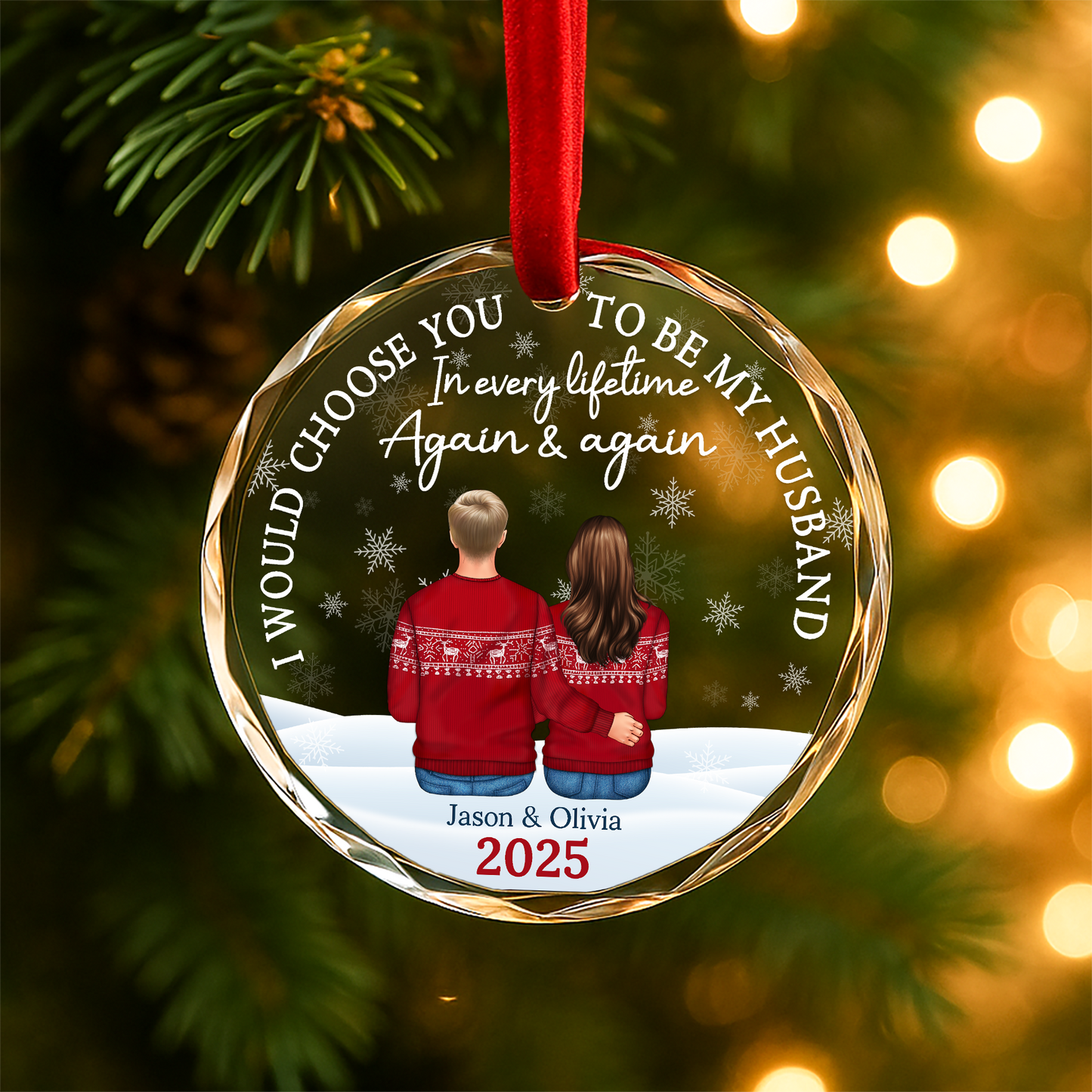 I Would Choose You Again and Again Couple Christmas Ornament