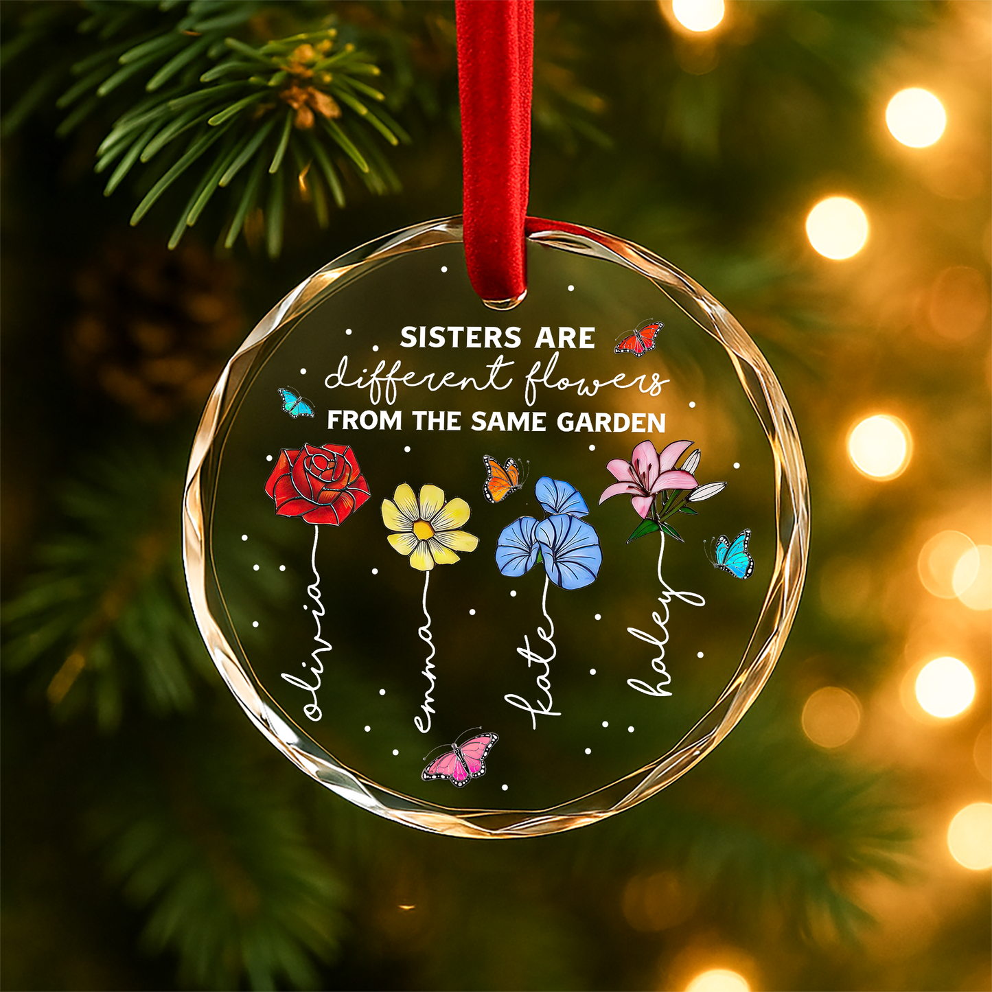 Sisters Are Different Flowers from the Same Garden, Personalized Floral Ornament