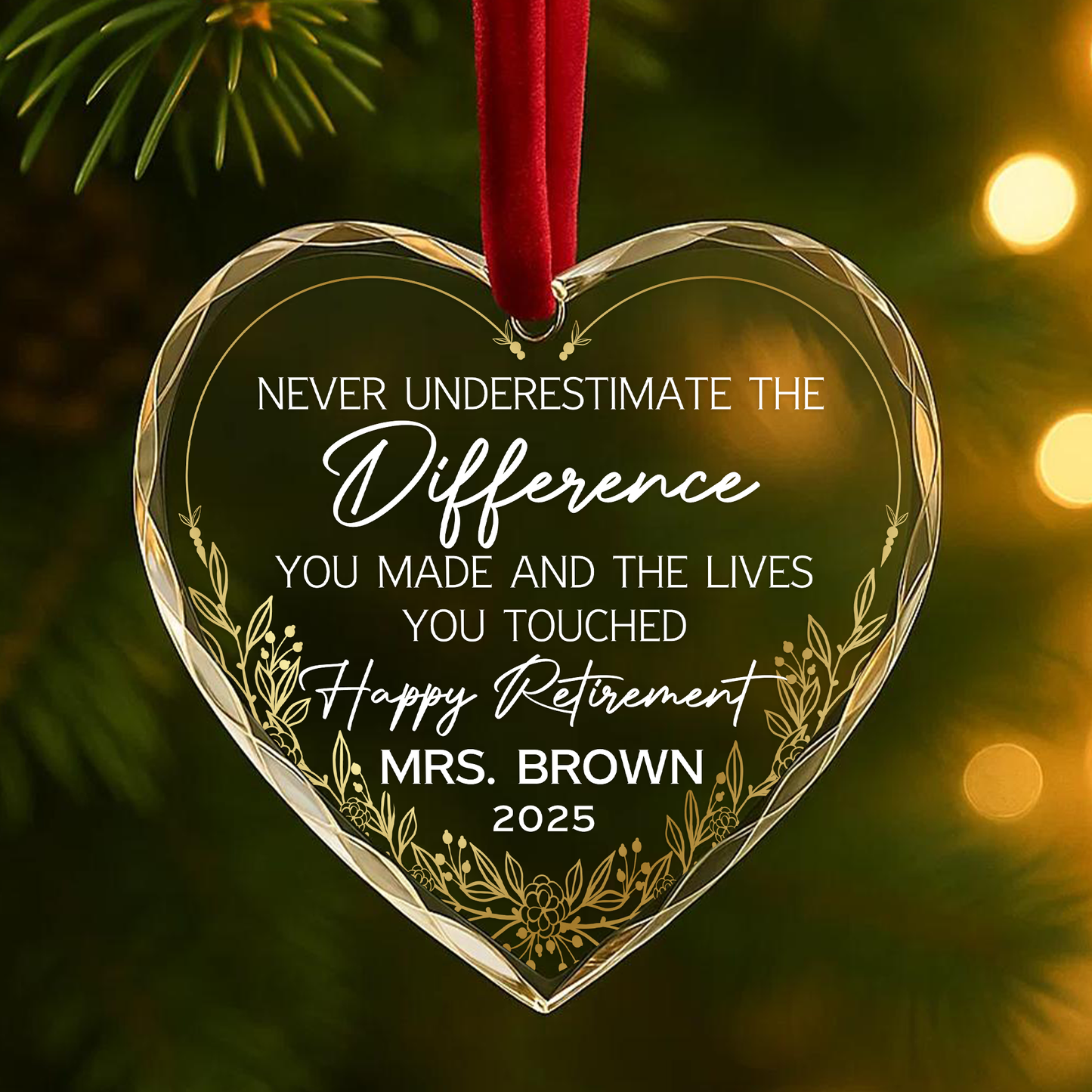 Retirement Ornament, The Difference You Made and Lives You Touched