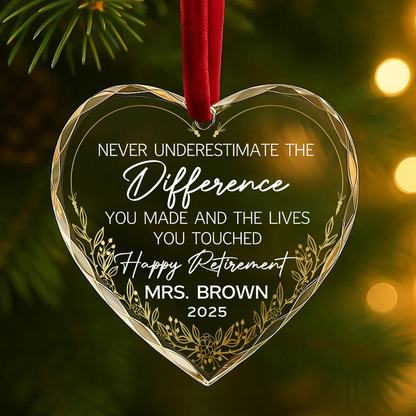 Retirement Ornament, The Difference You Made and Lives You Touched