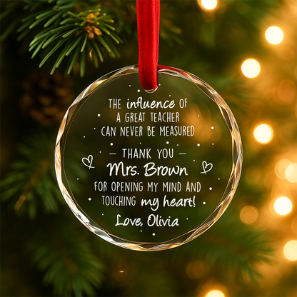 Teacher Appreciation Quote Custom Glass Ornament