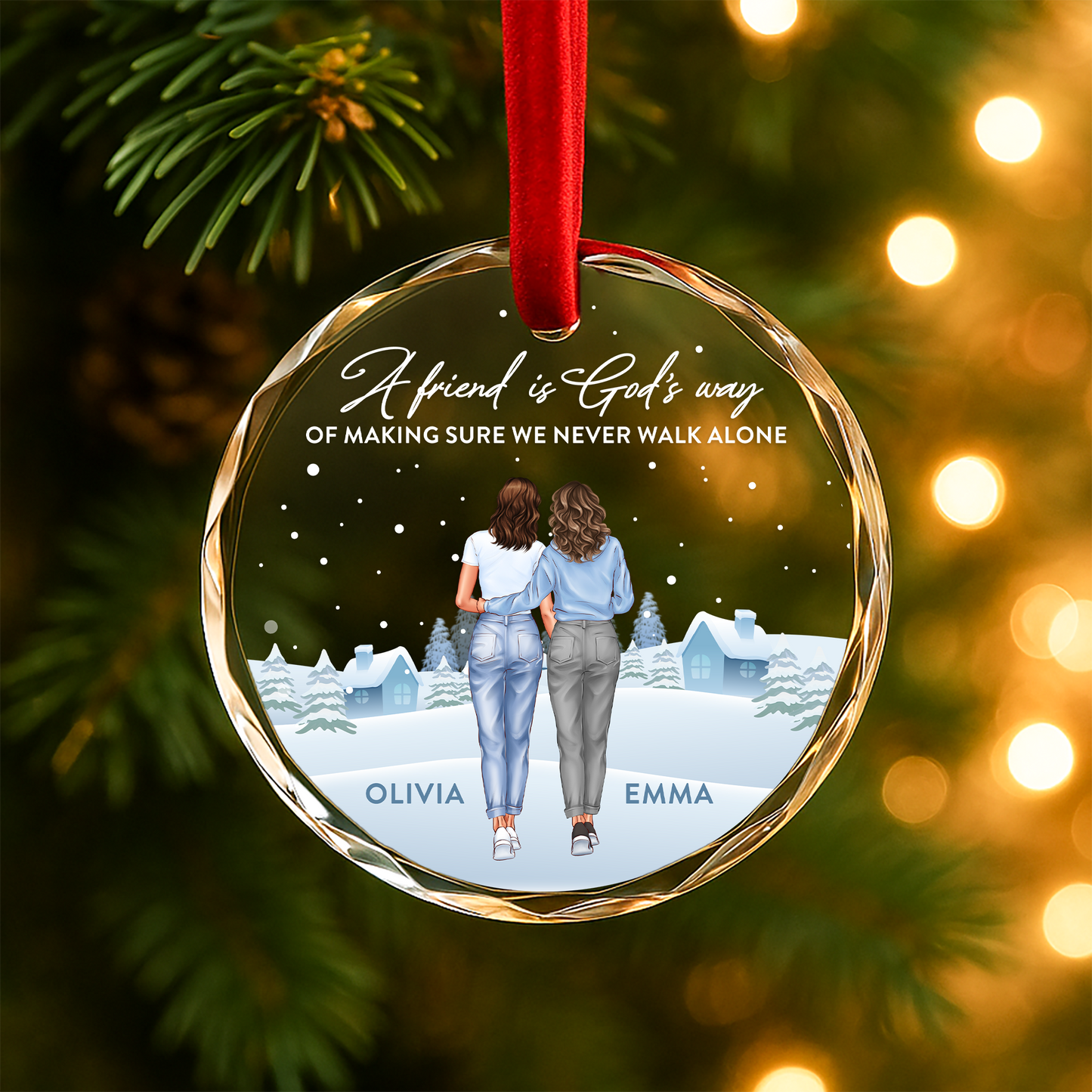A Friend Is God’s Way of Making Sure We Never Walk Alone, Friendship Ornament