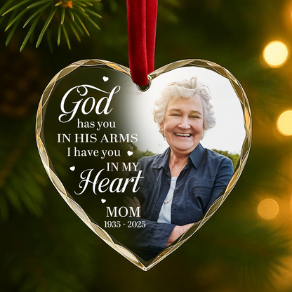 God Has You in His Arms, I Have You in My Heart, Mom Memorial Ornament