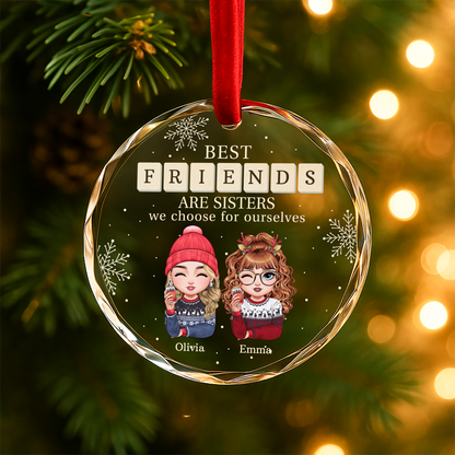 Best Friends Are Sisters We Choose for Ourselves Ornament