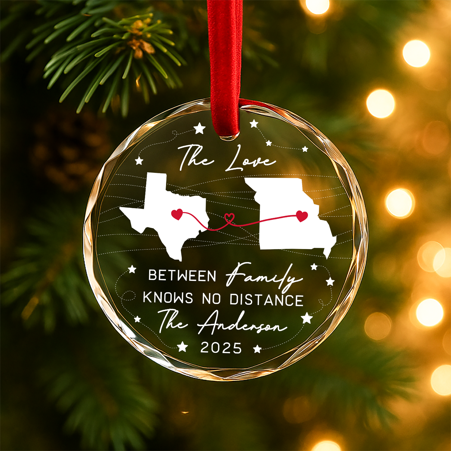 The Love Between Family Knows No Distance State Map Ornament