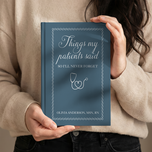 Personalized Nurse Journal – “Things My Patients Said” Custom Notebook with Name & Credentials
