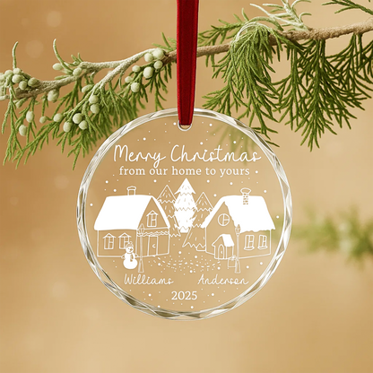 Merry Christmas From Our Home to Yours Custom Glass Ornament
