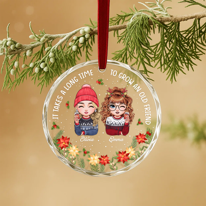 It Takes a Long Time to Grow an Old Friend Ornament