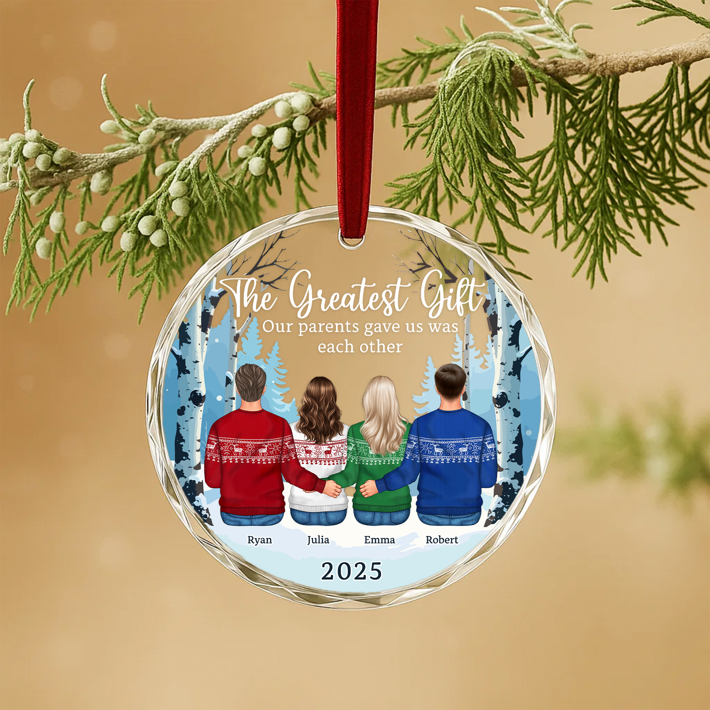 The Greatest Gift Our Parents Gave Us Sibling Custom Ornament