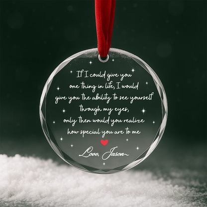Through My Eyes Love Quote Heart Ornament, Romantic Gift