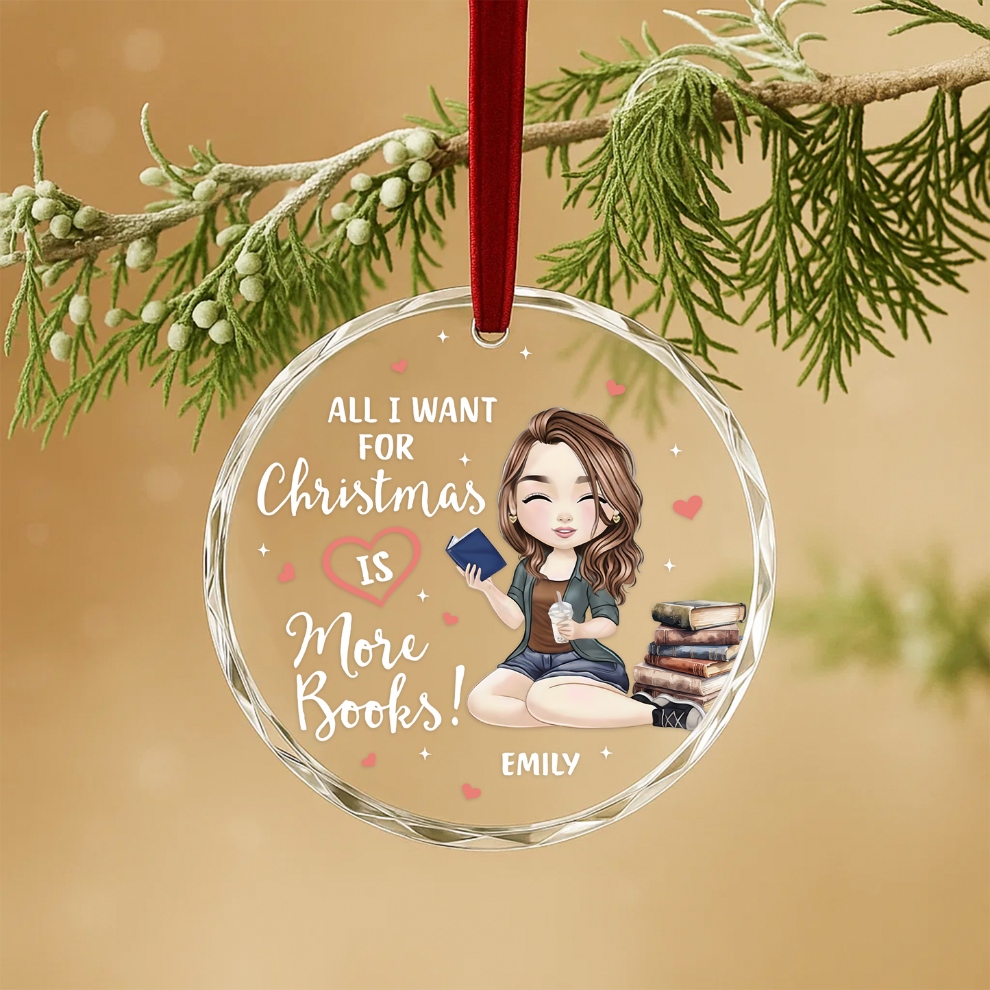 All I Want for Christmas Is More Books Personalized Ornament