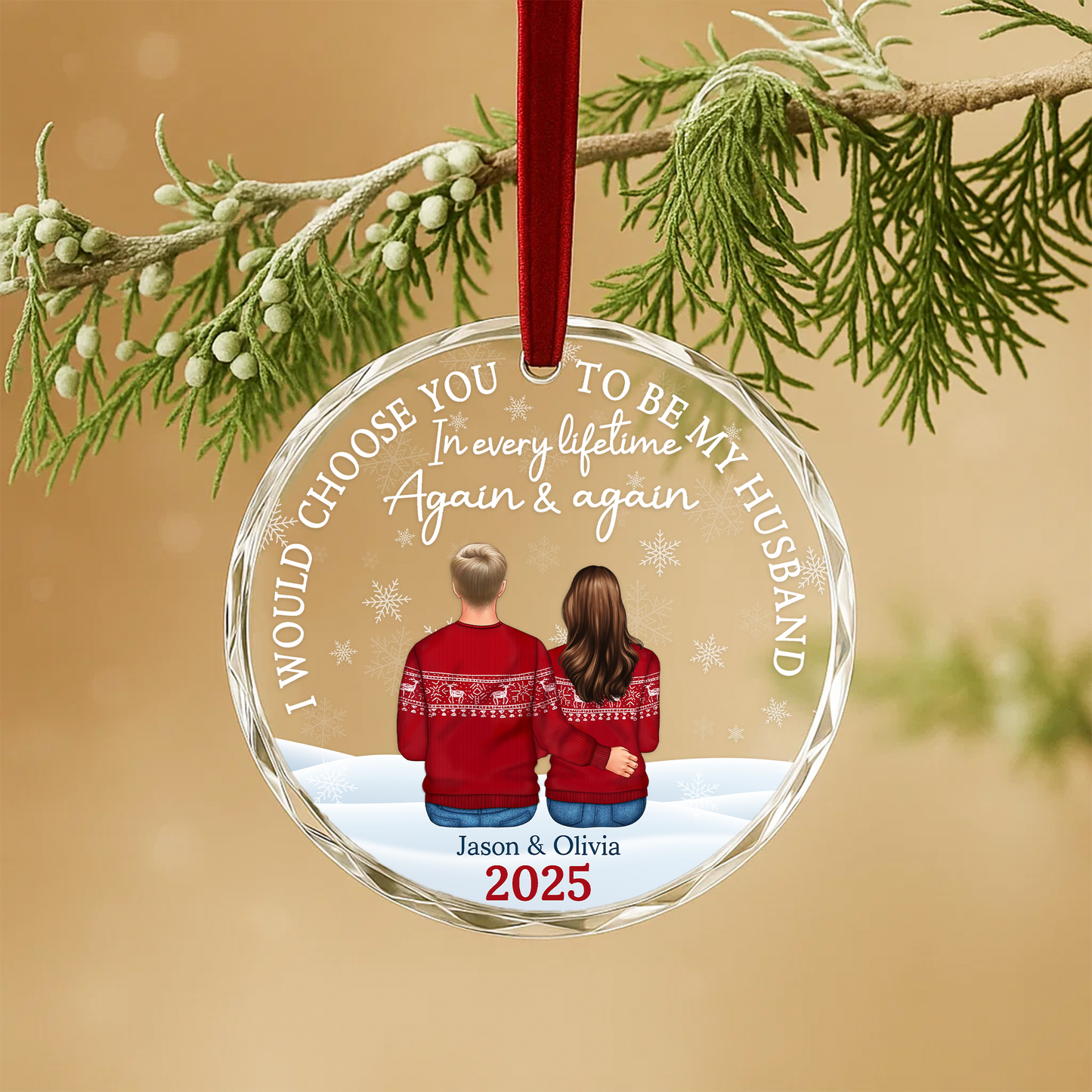 I Would Choose You Again and Again Couple Christmas Ornament