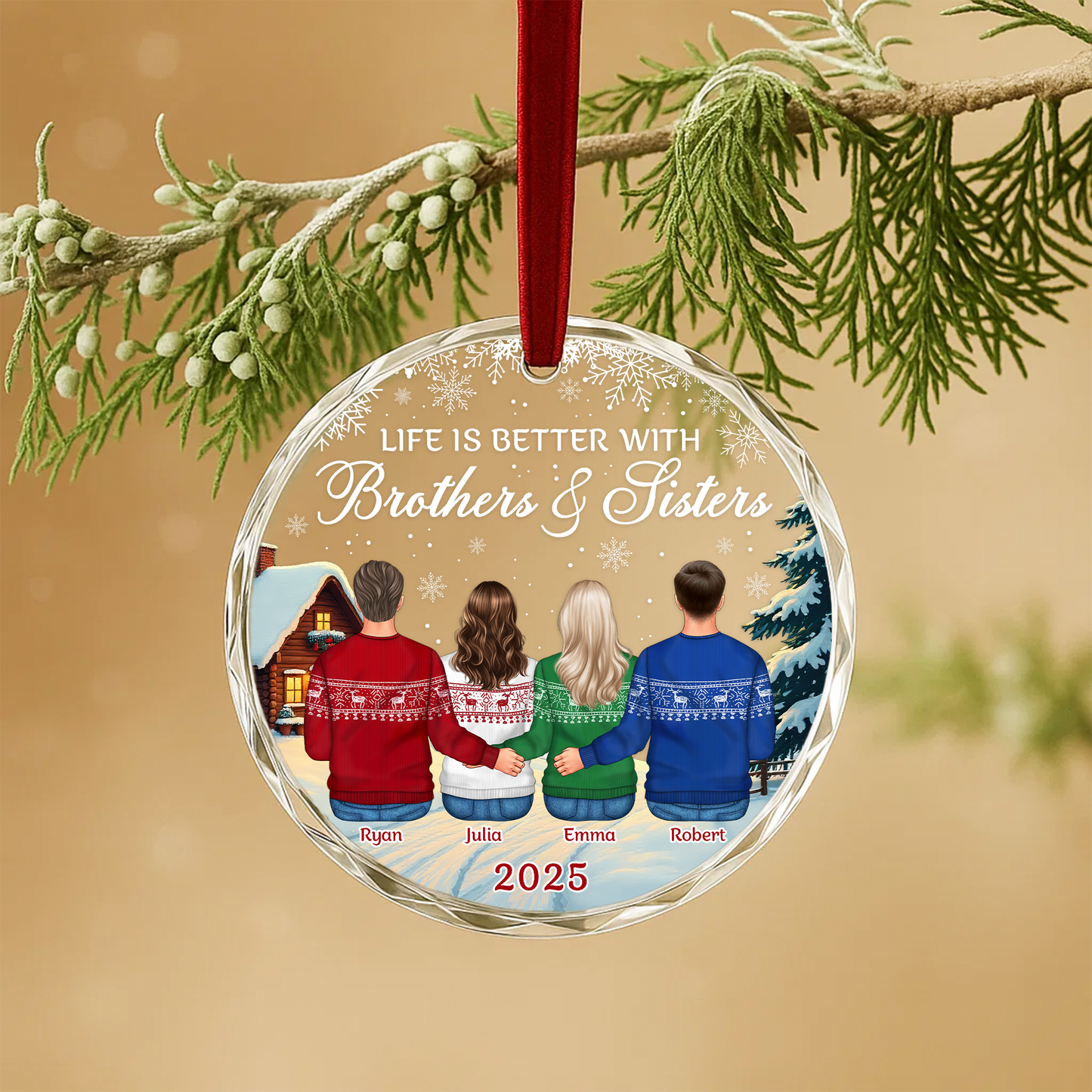 Life Is Better With Brothers Sisters Custom Ornament