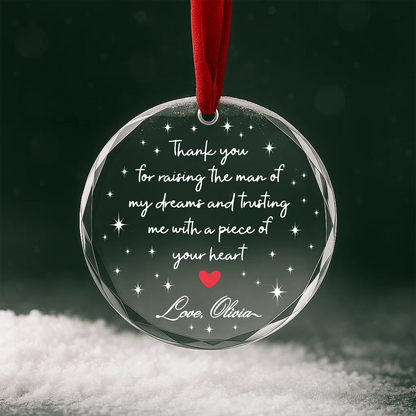 Thank You for Raising the Man of My Dreams Heart Ornament
