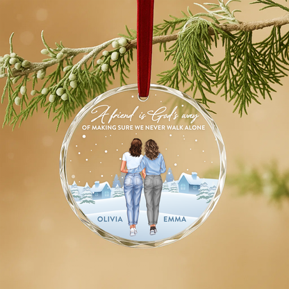 A Friend Is God’s Way of Making Sure We Never Walk Alone, Friendship Ornament