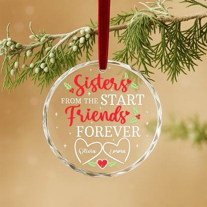 Sisters from the Start Friends Forever Custom Ornament
