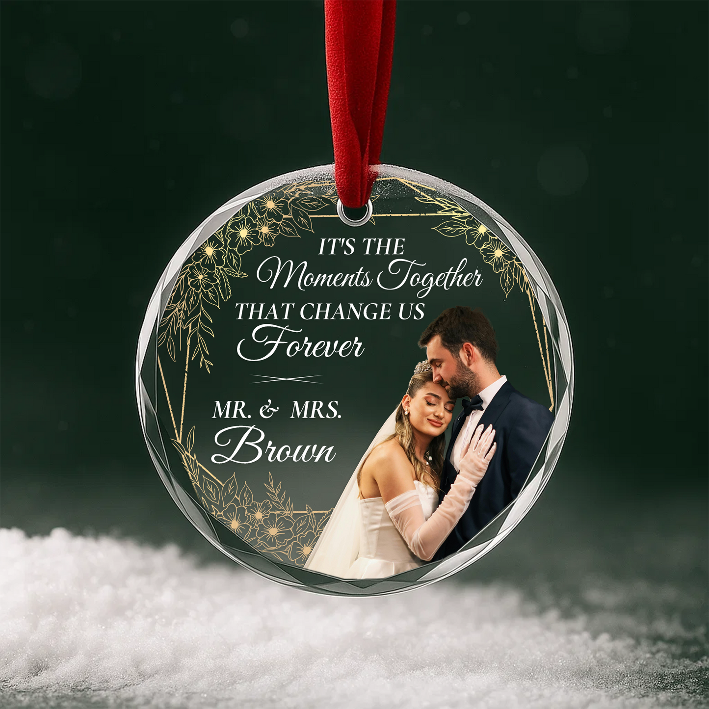 Moments Together That Change Us Forever, Mr & Mrs Wedding Ornament