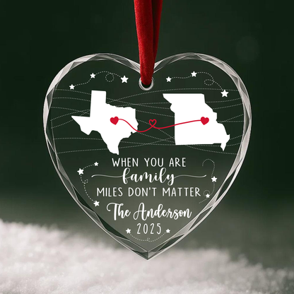 When You Are Family Miles Don’t Matter State Map Ornament