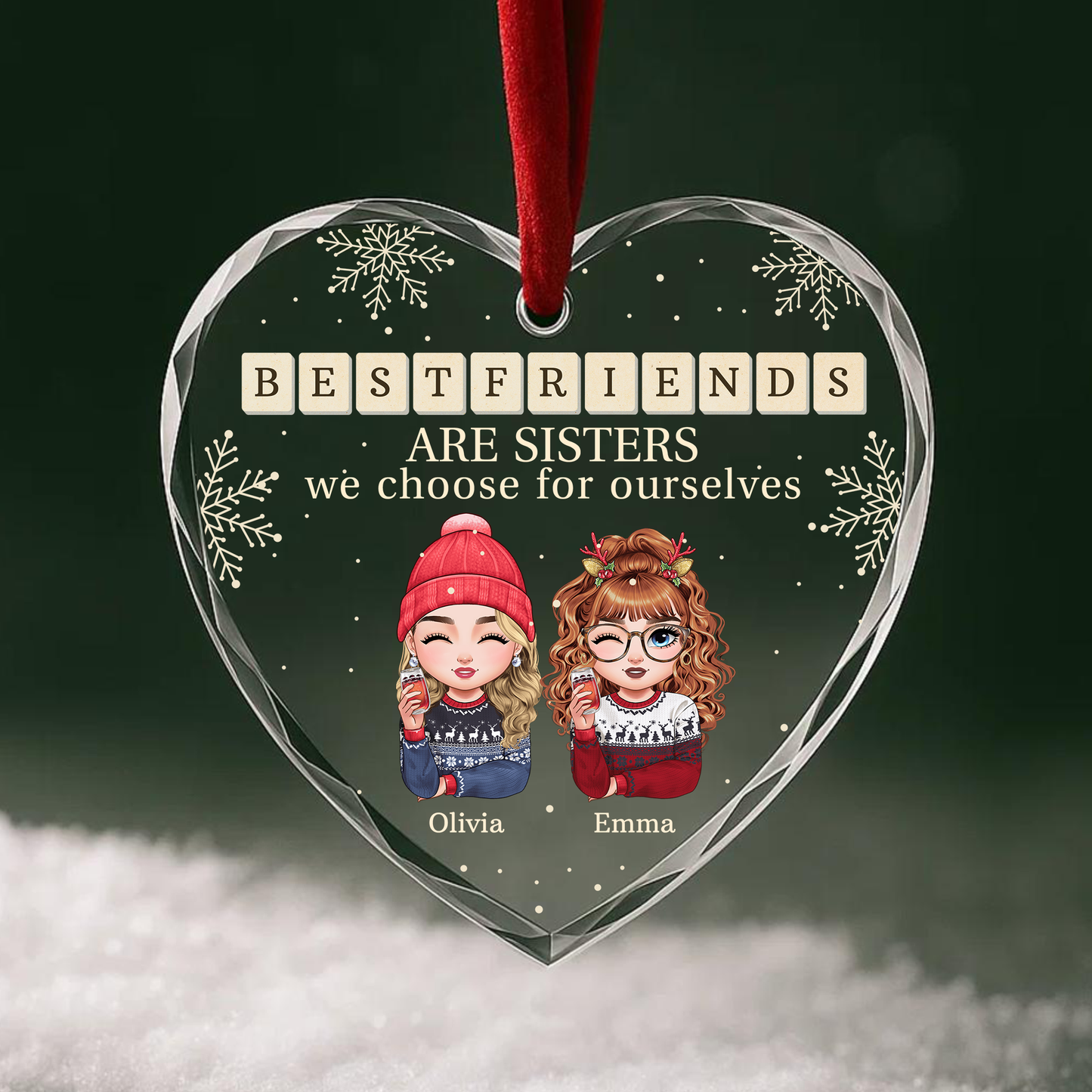 Best Friends Are Sisters We Choose for Ourselves Ornament