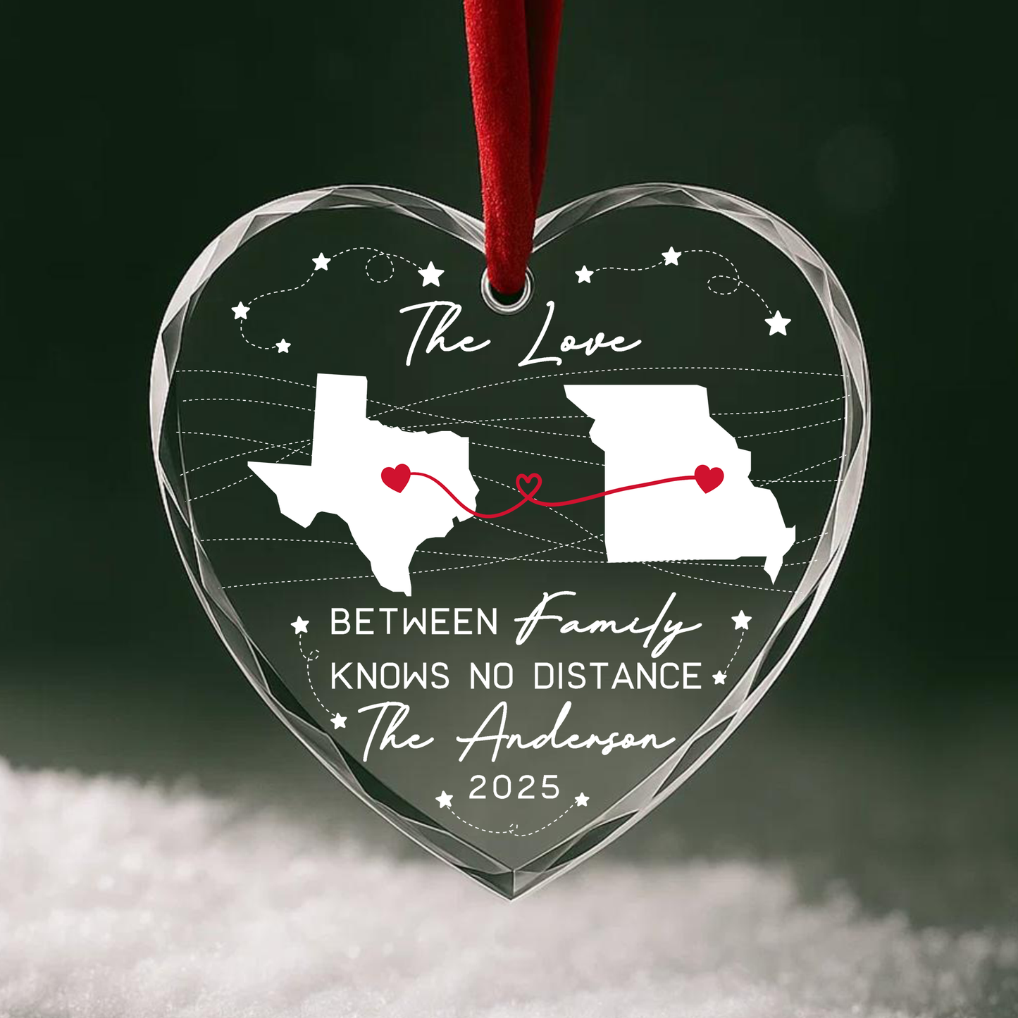 The Love Between Family Knows No Distance State Map Ornament