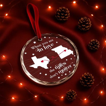 When You Are Family the Miles Don’t Matter Long Distance Ornament