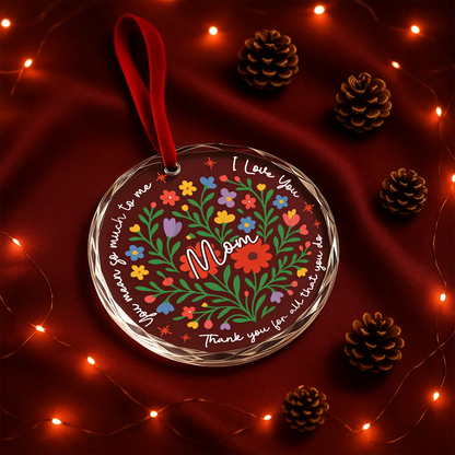 I Love You Mom, Floral Heart Ornament, Thank You Gift for Mother