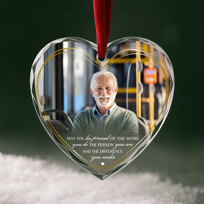 Be Proud of the Work You Do, Retirement Heart Ornament