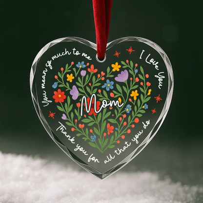 I Love You Mom, Floral Heart Ornament, Thank You Gift for Mother