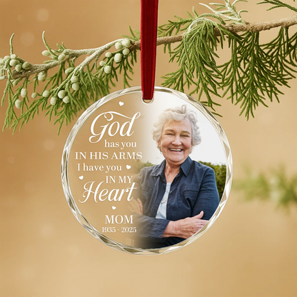 God Has You in His Arms, I Have You in My Heart, Mom Memorial Ornament