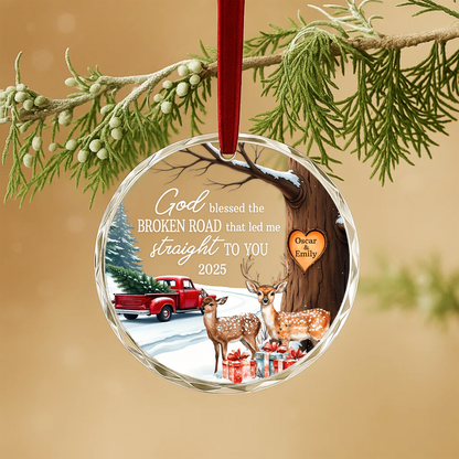 God Blessed the Broken Road That Led Me Straight to You Heart Ornament