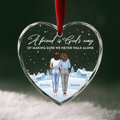 A Friend Is God’s Way of Making Sure We Never Walk Alone, Friendship Ornament