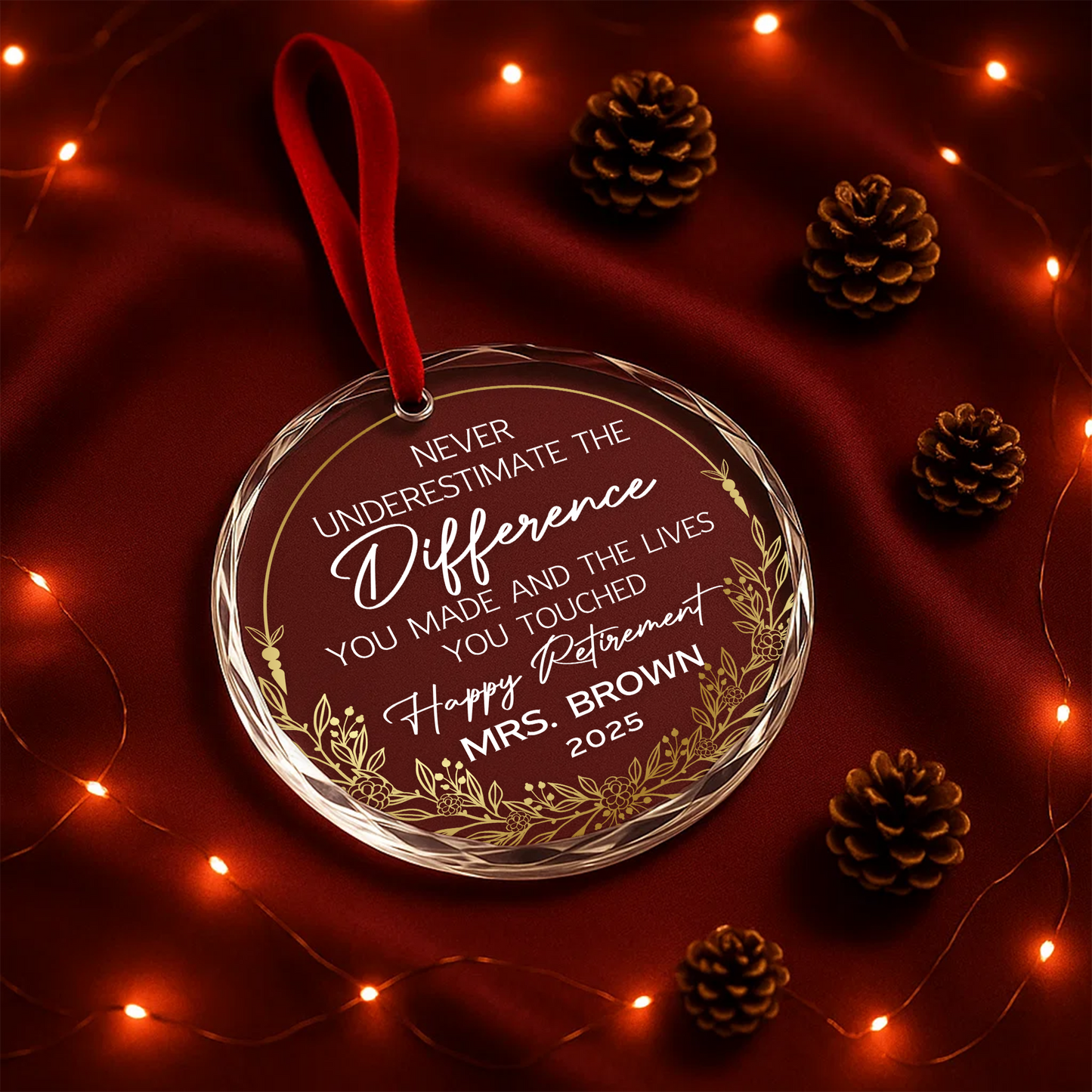 Retirement Ornament, The Difference You Made and Lives You Touched