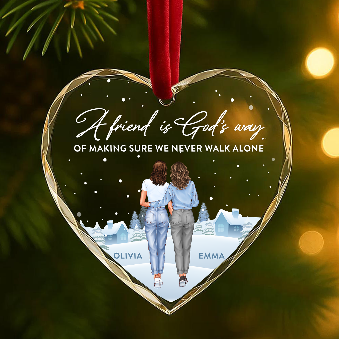 A Friend Is God’s Way of Making Sure We Never Walk Alone, Friendship Ornament