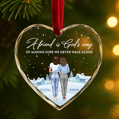 A Friend Is God’s Way of Making Sure We Never Walk Alone, Friendship Ornament