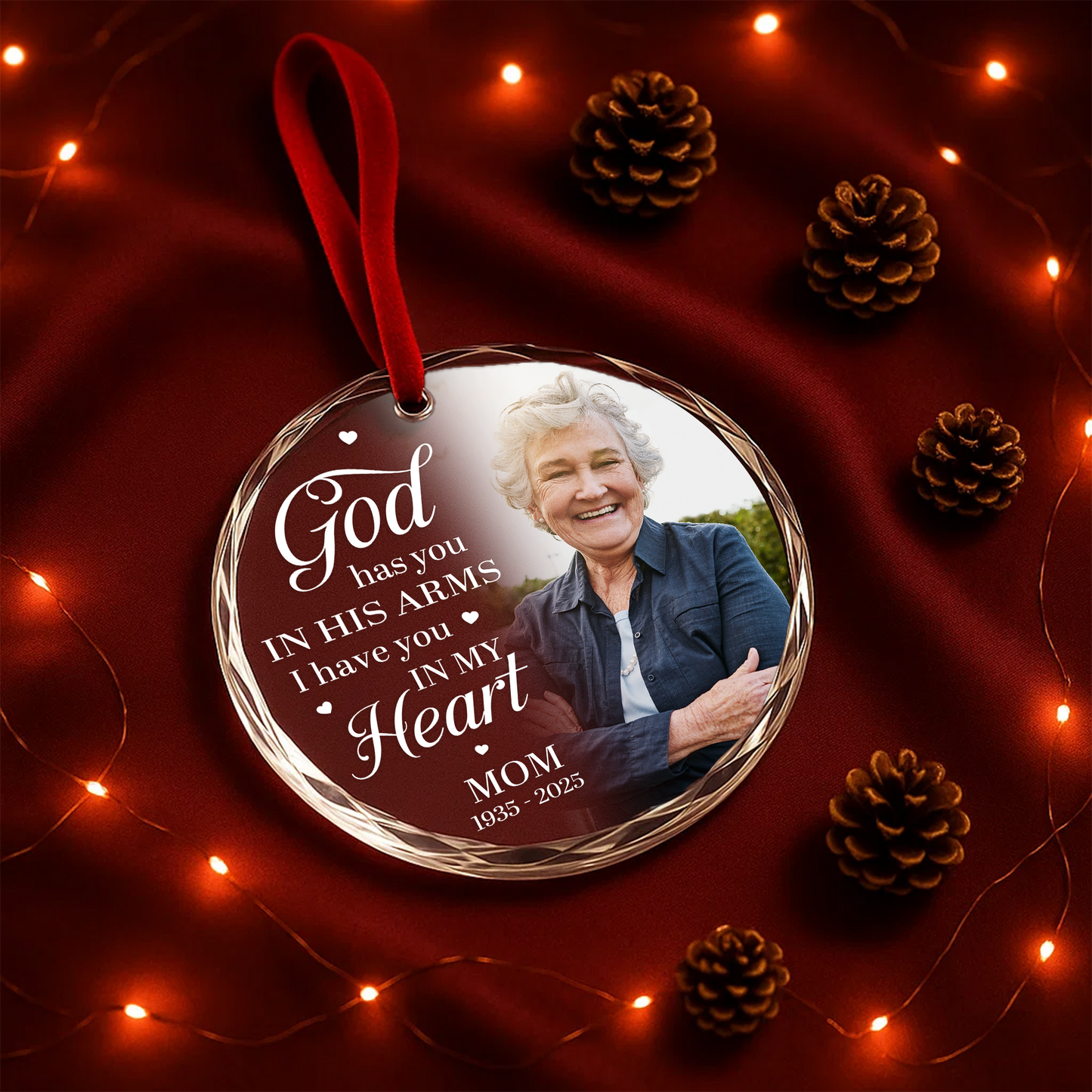 God Has You in His Arms, I Have You in My Heart, Mom Memorial Ornament
